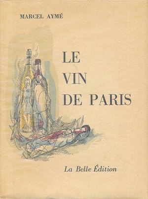 Seller image for Le vin de Paris for sale by LIBRAIRIE GIL-ARTGIL SARL