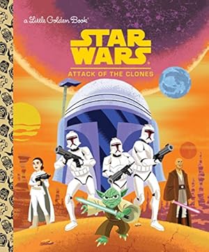 Immagine del venditore per Star Wars: Attack of the Clones (Star Wars) (Little Golden Book) venduto da Reliant Bookstore