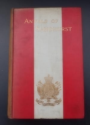 Seller image for Annals of Sandhurst,a Chronicle of the Royal Military College etc. for sale by Springwell Books