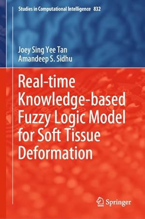 Immagine del venditore per Real-time Knowledge-based Fuzzy Logic Model for Soft Tissue Deformation venduto da moluna