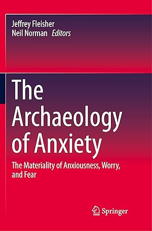 Imagen del vendedor de The Archaeology of Anxiety a la venta por moluna