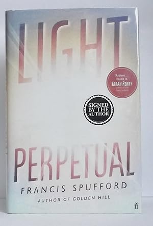 Seller image for LIGHT PERPETUAL. SIGNED 1ST EDITION BY WAY OF BOOK PLATE 2021 for sale by Sydney Charles Books
