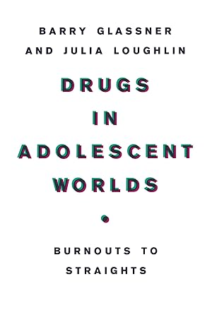 Seller image for Drugs in Adolescent Worlds for sale by moluna