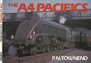 Seller image for The A4 Pacifics for sale by Dereks Transport Books