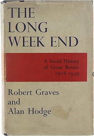Bild des Verkufers fr The long week end: a social history of Great Britain 1918-1939 zum Verkauf von Untje.com