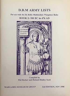 Immagine del venditore per D.B.M Army Lists: Book 2 - 500 BC to 476 AD (De Bellis Multitudinis) venduto da A Book Preserve