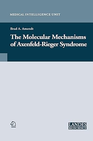 Imagen del vendedor de The Molecular Mechanisms of Axenfeld-Rieger Syndrome a la venta por moluna