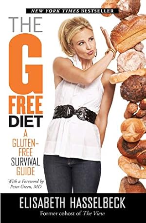 Seller image for The G-Free Diet: A Gluten-Free Survival Guide for sale by Reliant Bookstore