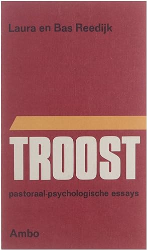 Bild des Verkufers fr Troost : pastoraal-psychologische essays zum Verkauf von Untje.com
