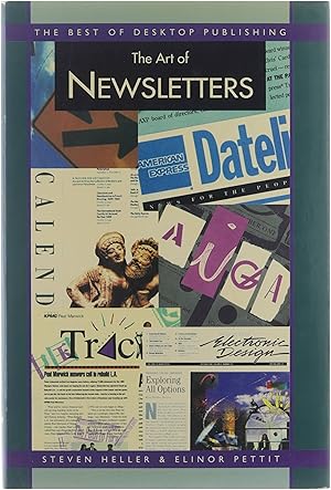 Seller image for The art of newsletters : the best of desktop publishing for sale by Untje.com