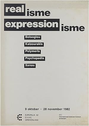 Immagine del venditore per Realisme expressionisme : Botsoglou, Katzourakis, Polymeris, Psychopedis, Xenou. Van realisme tot expressionisme From realism to expressionism Botsoglou, Katzourakis, Polymeris, Psychopedis, Xenou venduto da Untje.com