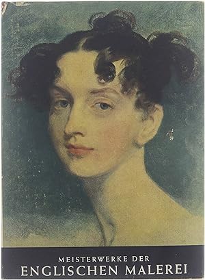 Bild des Verkufers fr Meisterwerke der Englischen malerei 1500-1865 zum Verkauf von Untje.com