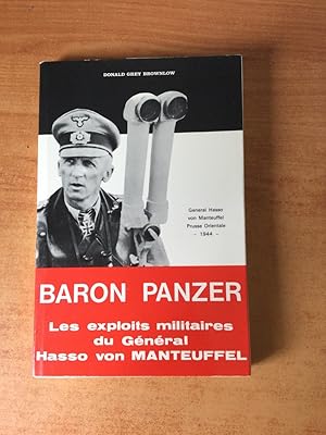 Immagine del venditore per BARON PANZER les exploits militaires du Gnral Hasso von Manteuffel venduto da KEMOLA