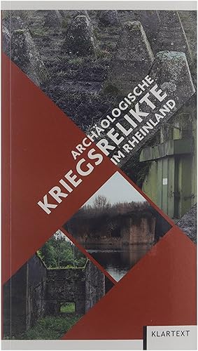 Imagen del vendedor de Archologische Kriegsrelikte im Rheinland a la venta por Untje.com