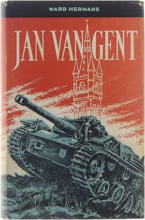 Immagine del venditore per Jan van Gent : roman uit het leven van een Vlaamse familie rond twee wereldoorlogen venduto da Untje.com