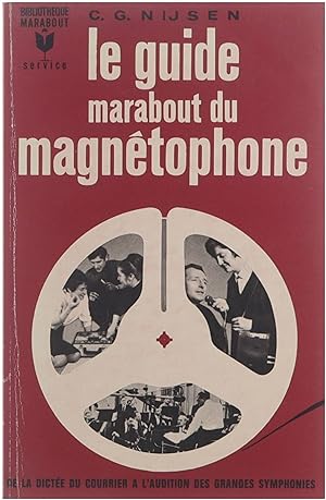 Seller image for Le guide marabout du magntophone for sale by Untje.com