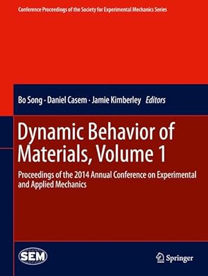 Bild des Verkufers fr Dynamic Behavior of Materials, Volume 1 zum Verkauf von moluna