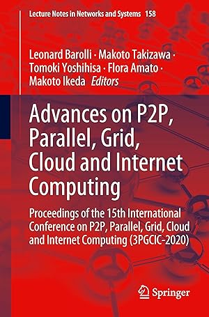 Bild des Verkufers fr Advances on P2P, Parallel, Grid, Cloud and Internet Computing zum Verkauf von moluna