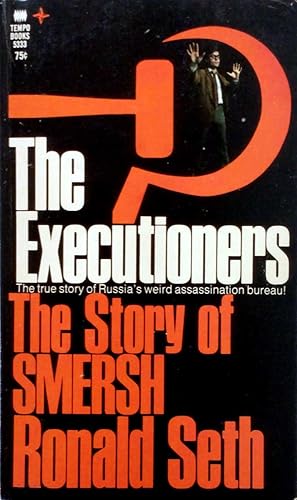 Imagen del vendedor de The Executioners: The Story of SMERSH a la venta por Kayleighbug Books, IOBA