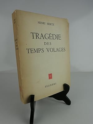 Seller image for Tragdie des Temps Volages. Contes et pomes 1906-1954. Avant-propos de Pierre Morhange. Prface de l'auteur. Envoi de l'auteur. for sale by Librairie Christian Chaboud
