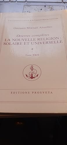 la nouvelle religion solaire et universelle 2 tomes