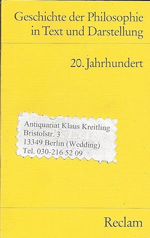 Bild des Verkufers fr Geschichte der Philosophie in Text und Darstellung - 20.Jahrhundert zum Verkauf von Klaus Kreitling