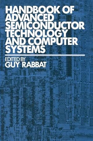 Seller image for Handbook of Advanced Semiconductor Technology and Computer Systems for sale by moluna