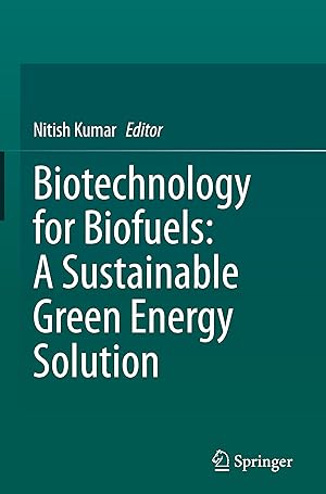 Bild des Verkufers fr Biotechnology for Biofuels: A Sustainable Green Energy Solution zum Verkauf von moluna