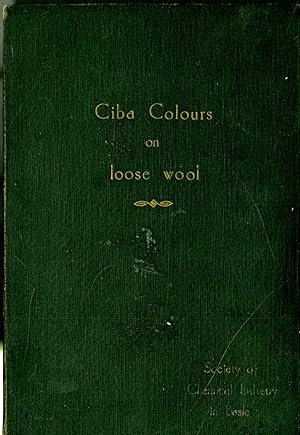 Ciba Colours on Loose Wool