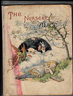 Seller image for The Nursery "Alice" containing Twenty Coloured Enlargements from Tenniel's Illustrations to "Alice's Adventures in Wonderland" with Text Adapted to Nursery Readers. for sale by Jeffrey H. Marks, Rare Books, ABAA