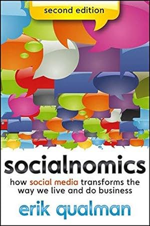 Seller image for Socialnomics: How Social Media Transforms the Way We Live and Do Business for sale by WeBuyBooks