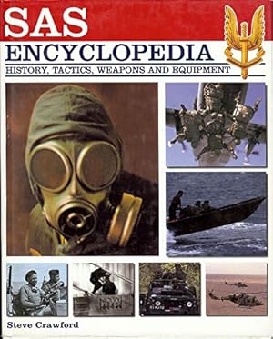 Bild des Verkufers fr SAS Encyclopedia: History, Tactics, Weapons and Equipment zum Verkauf von WeBuyBooks