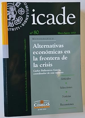 Imagen del vendedor de icade .Monografico Alternativas Econmicas en la Frontera de la Crisis N 80 a la venta por Librera Salvalibros Express