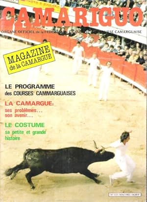 Le Camariguo n° 113 Mai 1982 : Revue de la Camargue et Des Courses Camarguaises