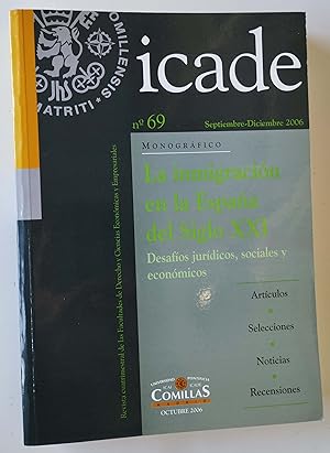 Imagen del vendedor de icade. Monografico La Inmigracin en la Espaa del Siglo XXI Desafios Juridicos , N 69 a la venta por Librera Salvalibros Express