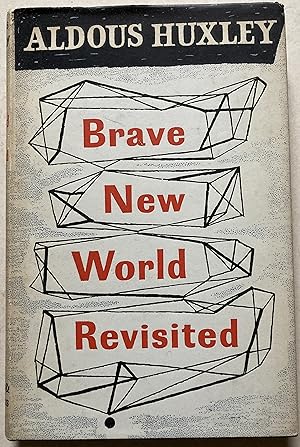 Brave New World Revisited