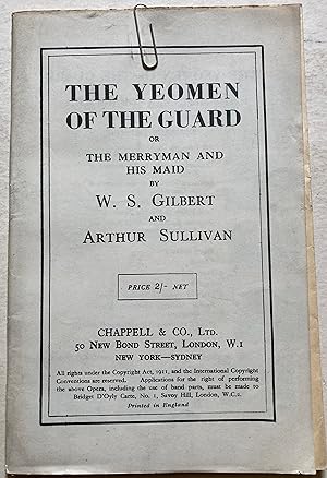 The Yeomen Of The Guard Or The Merryman And His Maid