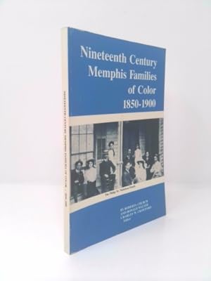 Seller image for Nineteenth Century Memphis Families of Color 1850 1900 for sale by ThriftBooksVintage