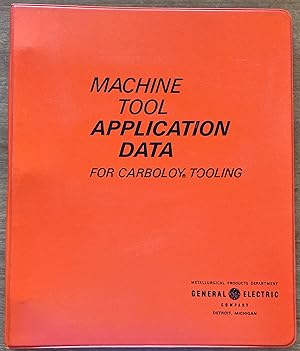 Machine Tool Application Data for Carboloy Tooling