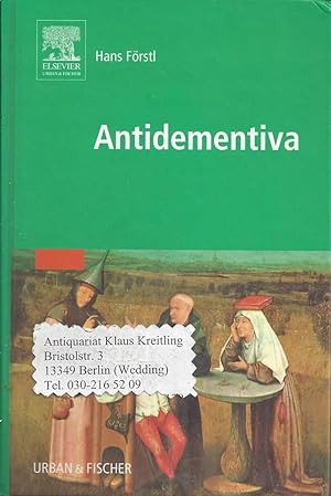 Seller image for Antidementiva. Mit Beitrgen von H.Bickel, P. Calbrese u.v.a. for sale by Klaus Kreitling