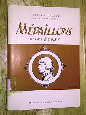 Médaillons d'ancêtres. 1ère et 2e série.