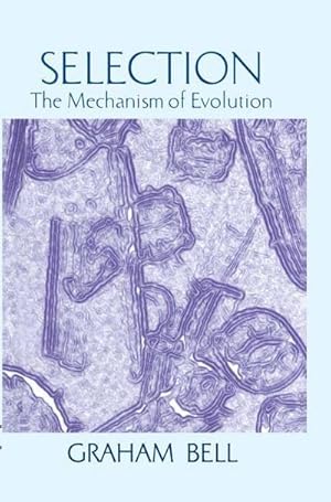 Imagen del vendedor de Selection : The Mechanism of Evolution a la venta por AHA-BUCH GmbH