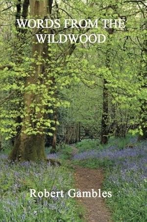 Immagine del venditore per Words from the Wildwood: Cumbria's Ancient Place-names venduto da WeBuyBooks