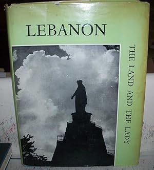 Image du vendeur pour Lebanon the Land and the Lady mis en vente par Easy Chair Books