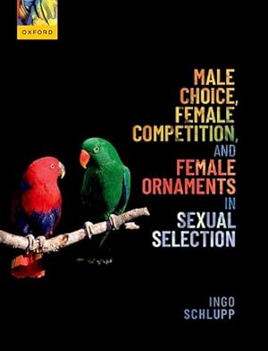 Seller image for Male Choice, Female Competition, and Female Ornaments in Sexual Selection (Paperback) for sale by Grand Eagle Retail