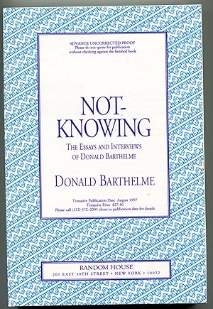 Not-Knowing: The Essays and Interviews