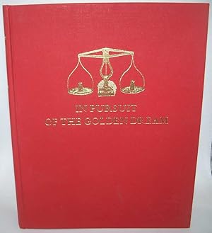 Seller image for In Pursuit of the Golden Dream: Reminiscences of San Francisco and the Northern and Southern Mines 1849-1857 for sale by Easy Chair Books