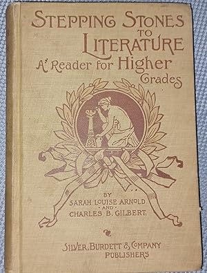 Seller image for Stepping Stones to Literature, a Reader for Higher Grades for sale by One More Time Books