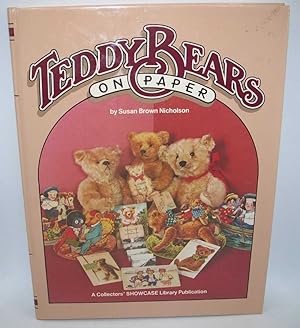 Seller image for Teddy Bears on Paper: A Carefully Researched Text and Price Guide about Teddy Bear Graphics on Antique Paper Items for sale by Easy Chair Books