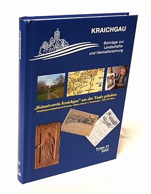 Bild des Verkufers fr Kraichgau. Beitrge zur Landschafts- und Heimatforschung. Folge 27/2022. zum Verkauf von Antiquariat Dennis R. Plummer